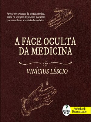 cover image of A face Oculta da Medicina